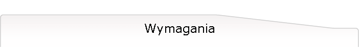 Wymagania